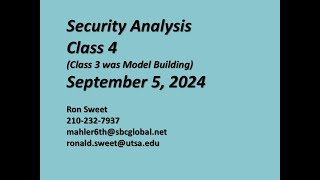 UTSA Security Analysis Class 4 Sept 5 2024 [upl. by Shirk]