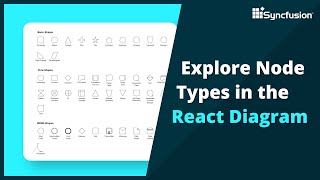 Explore Node Types in the React Diagram [upl. by Acnaib]