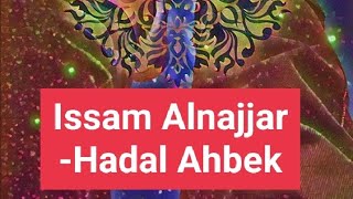 youtube 2021 Issam Alnajjar  Hadal Ahbek Ahbek Slowed  Reverb 1 HOUR [upl. by Hafinah]