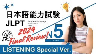 JLPT N5 Listening Test  2024 Final Review and Practice Questions with Answers amp Scripts [upl. by Baseler]