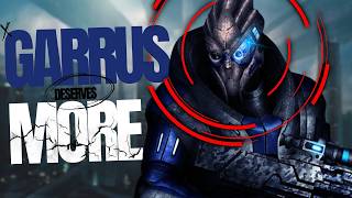 Garrus Needs His Own Mass Effect Game [upl. by Rahman121]