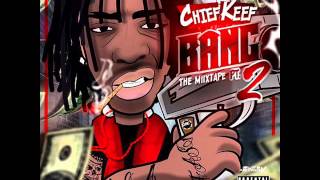 Chief Keef Turnt Up Snippet Bang Mixtape Part 2 Download HQ NEW [upl. by Naejeillib]