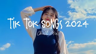 Tiktok viral songs 🍧 Trending tiktok songs  Viral hits 2024 [upl. by Kyne]