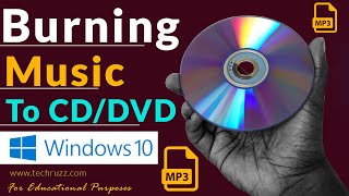 ✅ How to Burn Mp3 Music to CDDVD in Windows 10  Plays on DVD Players amp Car Stereos [upl. by Banquer]