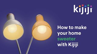 How to make your home sweeter with Kijiji  Home Sweet Home [upl. by Yelnet]