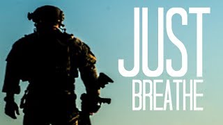 US Special Operations TRIBUTE  quotJust Breathequot [upl. by Ahgiela]