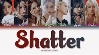 Dreamcatcher – Shatter ПЕРЕВОД НА РУССКИЙКИРИЛЛИЗАЦИЯ Color Coded Lyrics [upl. by Atina]