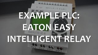 Example PLC EATON EASY Intelligent Relay Full Lecture [upl. by Araes]