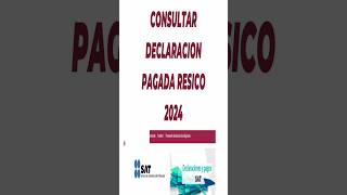 Cómo consultar una declaración pagada en resico 2024 [upl. by Patton]