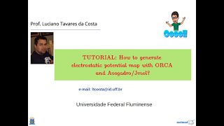 TUTORIAL HOW TO GENERATE THE ELECTROSTATIC POTENTIAL MAP FOR A MOLECULE WITH ORCA AND AVOGADROJMOL [upl. by Hoover]