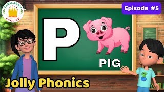 Jolly Phonics P Phonics Sound P Phonics Song Quiz Fun Fact  Ep5 Tamilarasi English [upl. by Ranchod]