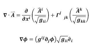 The Divergence And Gradient In Spherical Coordinates From Covariant Derivatives [upl. by O'Conner]