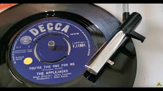 Youre The One For Me  The Applejacks  1964 Decca 45rpm Vinyl SIngle  Philips GF403 [upl. by Anivlek]