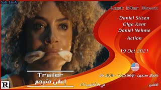 Last Man Down 2021 Official Trailer إعلان مترجم [upl. by Grenville839]