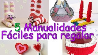 5 Manualidades Fáciles para regalar  Manualidades Para Todos [upl. by Esereht]