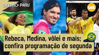 OLIMPÍADAS 2024 PROGRAMAÇÃO SEGUNDA TEM REBECA ANDRADE GABRIEL MEDINA VÔLEI MASCULINO E MAIS [upl. by Ailaza]