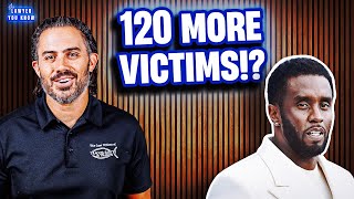 120 More Alleged Victims Of Diddy Bring NEW Information  How Does This Affect Criminal Charges [upl. by Anilak]