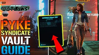 Star Wars Outlaws quotPyke Syndicate Vaultquot Guide How To Get All 3 Keys amp Unlock The Imperial Paint [upl. by Trisha]