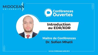 Université Midocean  Introduction au EDRXDR [upl. by Hinch]