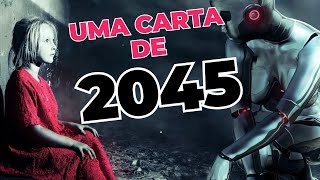 Uma carta de 2045 [upl. by Geis]