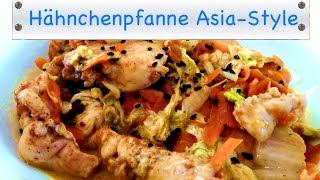 Hähnchenpfanne Asia Style  schnell und lecker [upl. by Uticas]