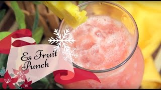 Cara Membuat Fruit Punch Spesial [upl. by Remde124]