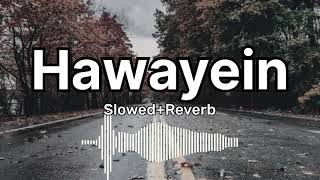 Havayein Lofi Song 💔🥀 Slowed  Reverb  हवायें hindi hindiringtonesong [upl. by Bollinger]