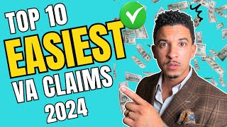 The REAL Top 10 Easiest VA Claims Revealed Updated 2024 [upl. by Eillek140]