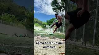 Como hacer un gol olímpico con la izquierda futbol parati soccer shorts creadordigital [upl. by Schell]