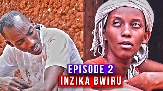 🔴INZIKA BWIRU EPISODE 2  CAST  Rosine Bazongere Gaga Joshua Ntare YIngore  FILM NYARWANDA [upl. by Jarrid]