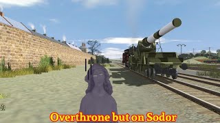 Overthrone but on Sodor [upl. by Ibob]