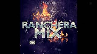 Rancheras mix Edicion Vol 2 DJ Sound La Chuleria [upl. by Materse874]