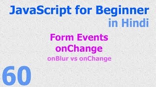 60 JavaScript Hindi  Beginner Tutorials  Form Events onChange [upl. by Laing]