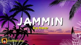 Bob Marley  Jammin LYRICS [upl. by Lladnor]