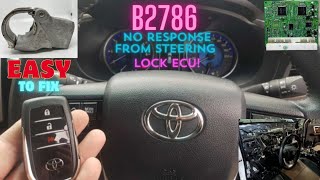 Fix Toyota B2786 Error No Response from Steering Lock ECU Fortuner Hilux Land Cruiser amp More [upl. by Dyolf375]