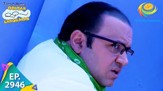 Taarak Mehta Ka Ooltah Chashmah  Episode 2946  Full Episode [upl. by Attenreb]