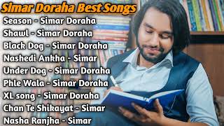 Simar Doraha All Songs 2022 Simar Doraha Jukebox Simar Doraha Non Stop Hits Top Punjabi Mp3 [upl. by Valaree515]