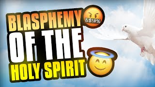 Blasphemy Against the Holy Spirit [upl. by Quinby104]