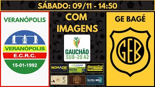 AO VIVO  VERANÓPOLIS X BAGÉ  GAUCHÃO SÉRIE A2  SUB 20  COM IMAGENS [upl. by Frieder]