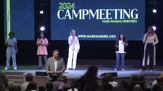 Campmeeting 2024  June 25 2024 [upl. by Shanley368]