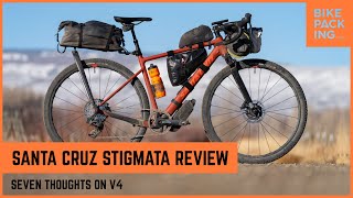 Santa Cruz Stigmata Review Seven Thoughts on V4 [upl. by Carolee36]