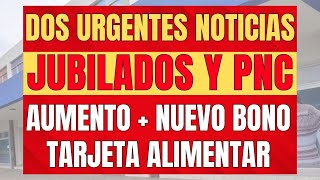 ✨URGENTE NOTICIA  ESTO VAS a COBRAR con AUMENTO  BONO  TARJETA ALIMENTAR 👉🏻JUBILADOS y PENSIONES [upl. by Ahsiruam]