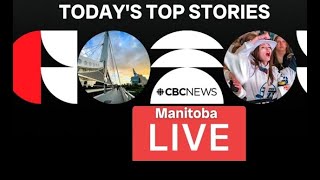 CBC News Manitoba  Stream now November 14th  2024  Todays top stories  Winnipeg news amp weather [upl. by Pollitt]