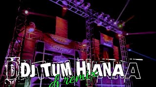 DJ TUM HIANA  DJ REMIX 2024 [upl. by Naashar377]