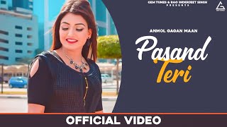 Pasand Teri Lyrical Video  Anmol Gagan Maan  Garry Atwal  Punjabi Song [upl. by Acinahs]