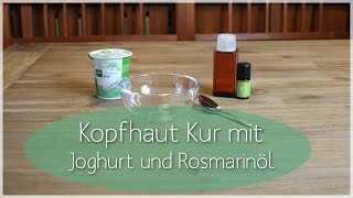 Kopfhaut Kur mit Joghurt und Rosmarinöl engl subs [upl. by Finbur]