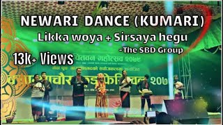 NEWARI DANCE  Kumari Entry  Likka Woya  Sirsaya Hegu  The Sbd Group  Salin Choreography [upl. by Nauqad]