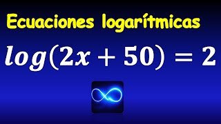 02 Ecuaciones logarítmicas aplicando propiedades de logaritmos y exponenciales [upl. by Ekle]