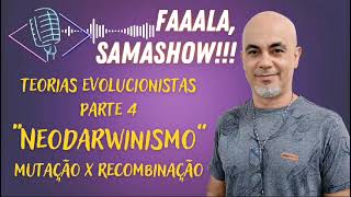 Teorias Evolucionista  Neodarwinismo  Mutação X Combinação [upl. by Nahtanaoj]