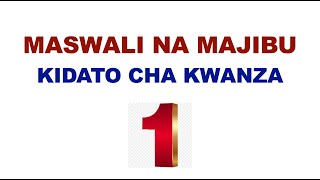 maswali na majibu ya kiswahili kidato cha kwanza  kiswahili maswali na majibu kidato cha kwanza [upl. by Dunning]